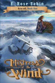 Mistress of the Wind - Book #1 of the Arucadi