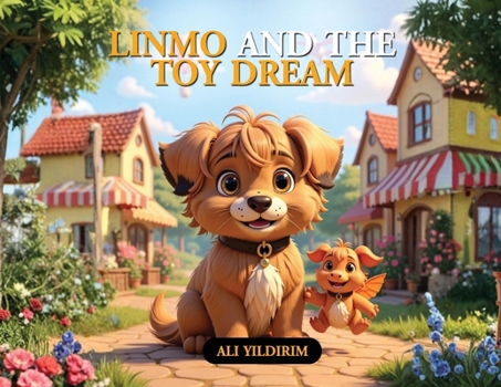 Linmo and the Toy Dream (Linmo and Friends Series books)