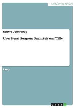 Paperback ?ber Henri Bergsons RaumZeit und Wille [German] Book