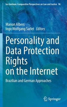 Hardcover Personality and Data Protection Rights on the Internet: Brazilian and German Approaches Book