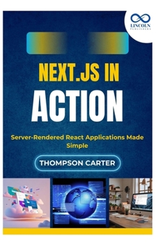 Paperback Next.js in Action: Server-Rendered React Applications Made Simple Book