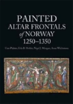 Hardcover Painted Altar Frontals of Norway, 1250 - 1350, Volumes 1-3 Book