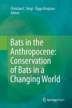 Paperback Bats in the Anthropocene: Conservation of Bats in a Changing World Book