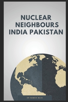 Paperback Nuclear Neighbours India Pakistan Book