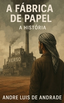 Paperback A Fábrica de Papel: A História [Portuguese] Book