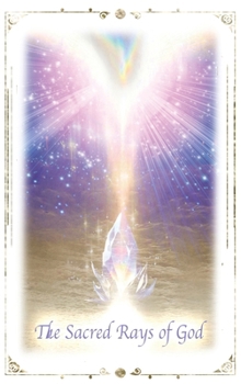 Hardcover The Sacred Rays of God Book
