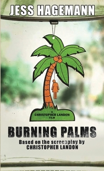 Paperback Burning Palms: The Novelization Book
