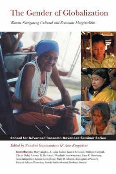 Gender of Globalization: Women Navigating Cultural and Economic Marginalities