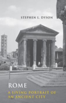 Hardcover Rome: A Living Portrait of an Ancient City Book