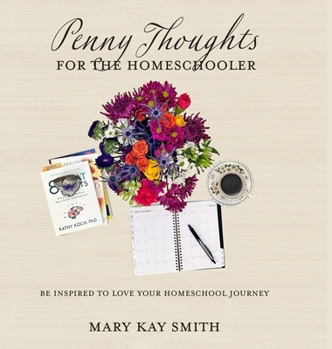 Hardcover Penny Thoughts for the Homeschooler Book