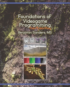 Paperback Foundations of Videogame Programming: Code Repository Book