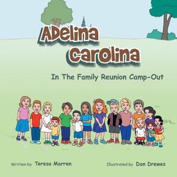 Paperback Adelina Carolina in the Family Reunion Camp Out Book