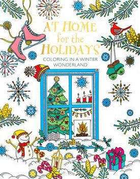 At Home for the Holidays: Coloring in a Winter Wonderland