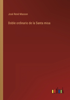 Paperback Doble ordinario de la Santa misa [Spanish] Book