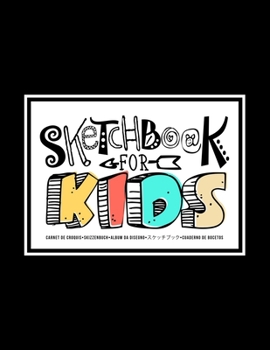 Sketchbook for Kids: Carnet de croquis | Skizzenbuch | Album da disegno | ??????? | Cuaderno de bocetos: Learn to Draw: 100 Blank Page Sketch Book for ... Doodling & Writing: Simple black cover 340-5