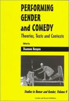 Paperback Performing Gender and Comedy: Theories, Texts and Contexts Book
