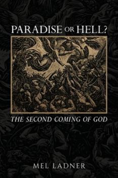 Paperback Paradise or Hell?: The Second Coming of GOD Book