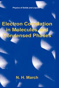 Hardcover Electron Correlation in Molecules and Condensed Phases Book