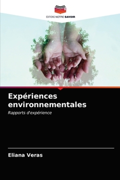 Paperback Expériences environnementales [French] Book