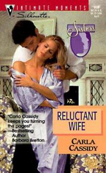 Reluctant Wife (Sisters) (Silhouette Intimate Moments , No 850) - Book #1 of the Sisters