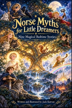 Paperback Norse Myths for Little Dreamers: Nine Magical Bedtime Stories Book