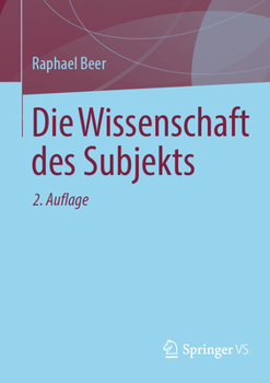 Paperback Die Wissenschaft Des Subjekts [German] Book