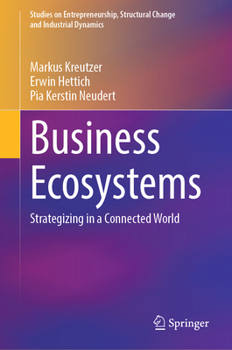 Hardcover Business Ecosystems: Strategizing in a Connected World Book