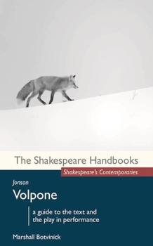 Jonson: Volpone - Book  of the Shakespeare Handbooks