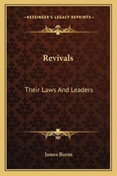 Revivals: Their Laws and Leaders