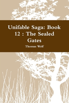 Paperback Unifable Saga: Book 12: The Sealed Gates Book
