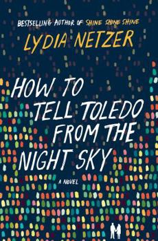 Hardcover How to Tell Toledo from the Night Sky Book