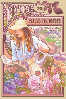 Paperback Nature to Business: Wisdom From My Garden Book