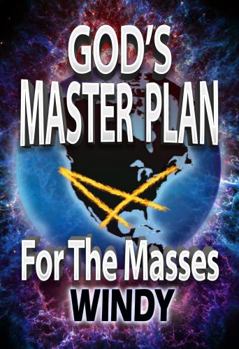 Paperback God's Master Plan: For the Masses Book