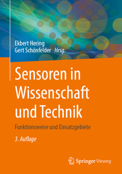 Hardcover Sensoren in Wissenschaft Und Technik: Funktionsweise Und Einsatzgebiete [German] Book