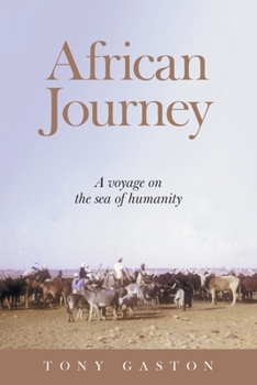 Paperback African Journey: A Voyage on the Sea of Humanity Book