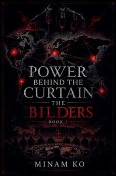 Paperback Power Behind the Curtain: The Bilders Book 1 Book