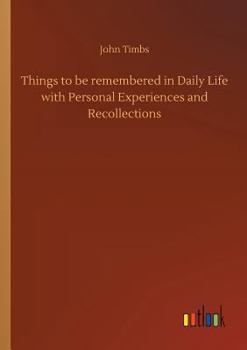 Things to be Remembered in Daily Life