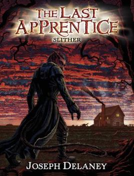 Slither - Book #11 of the Last Apprentice