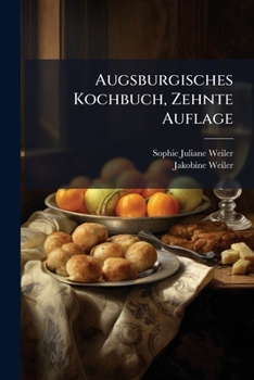 Augsburgisches Kochbuch.