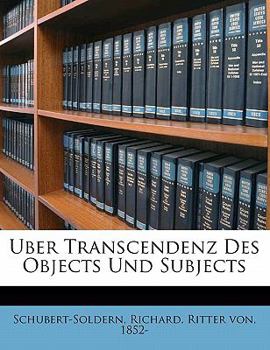 Paperback Uber Transcendenz Des Objects Und Subjects [German] Book