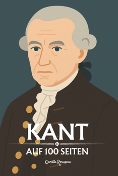 Paperback Kant: Auf 100 Seiten [German] Book