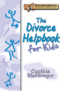 Paperback The Divorce Helpbook for Kids Book