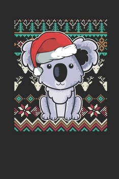 Paperback Christmas Sweater - Koala: Dotted Bullet Grid Notebook / Journal (6 X 9 -120 Pages) - Ugly Christmas Gift Idea Book