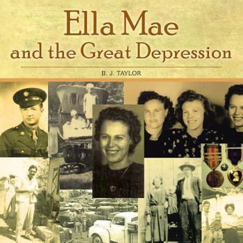 Paperback Ella Mae and the Great Depression Book