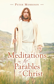 Paperback Meditations on the Parables of Christ Book