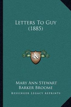 Paperback Letters To Guy (1885) Book
