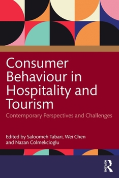 Paperback Consumer Behaviour in Hospitality and Tourism: Contemporary Perspectives and Challenges Book