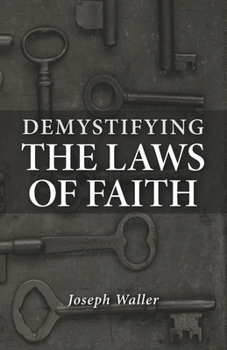 Paperback Demystifying the Laws of Faith Book