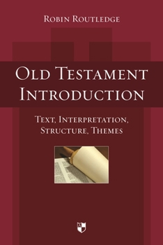 Hardcover Old Testament Introduction: Text, Interpretation, Structure, Themes Book