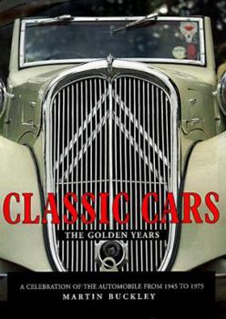 Hardcover Classic Cars: The Golden Years Book